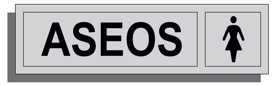 SEÑAL ASEOS (MUJER) 165X45 ALUMINIO REF. 005