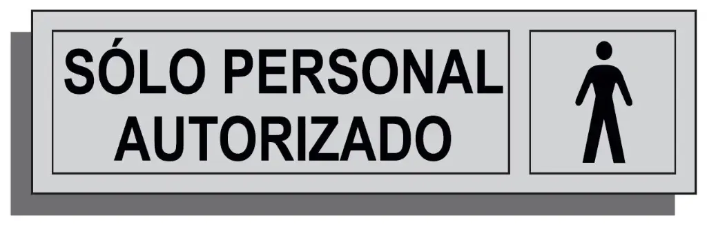 SEÑAL SÓLO PERSONAL AUTORIZADO165X45 ALUMINIO REF. 020