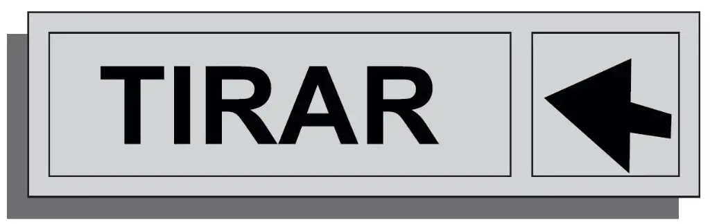 SEÑAL TIRAR 165X45 ALUMINIO REF. 009