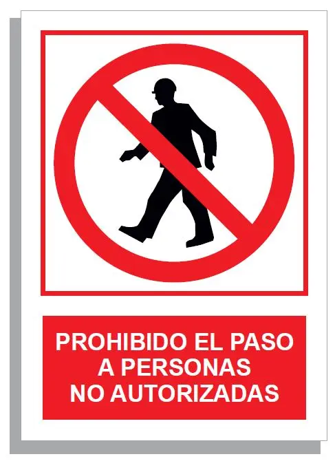 SEÑAL PROH.PASO A PERSONAS NO AUTORIZADAS 297x210 REF. 210