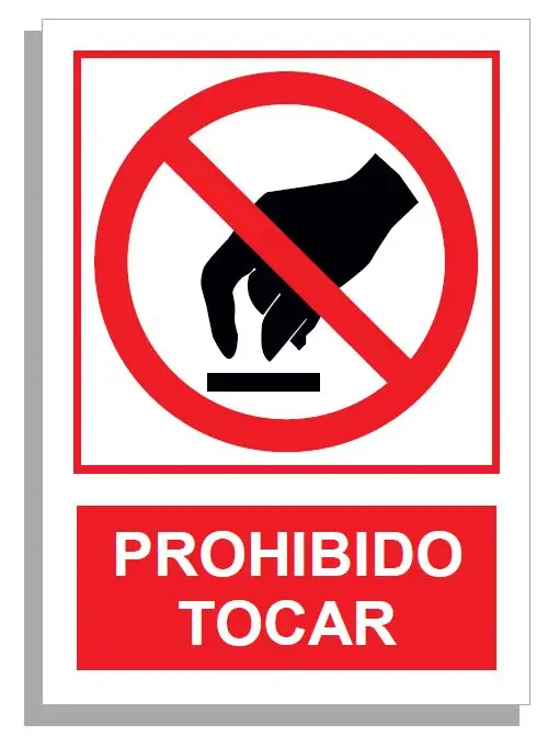 SEÑAL DE PROHIBIDO TOCAR 297x210 PVC REF. 246