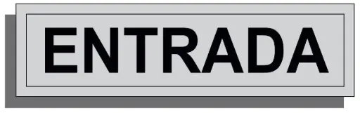 SEÑAL ENTRADA 165X45 ALUMINIO REF. 030
